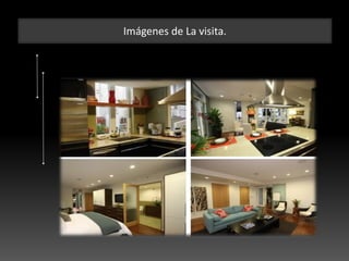 Imágenes de La visita.
 