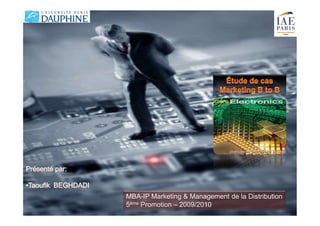 MBA-IP Marketing & Management de la Distribution
5ème Promotion – 2009/2010
 