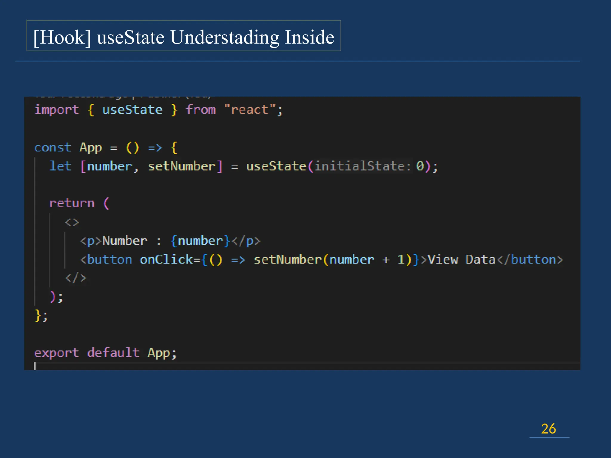 26
[Hook] useState Understading Inside
 