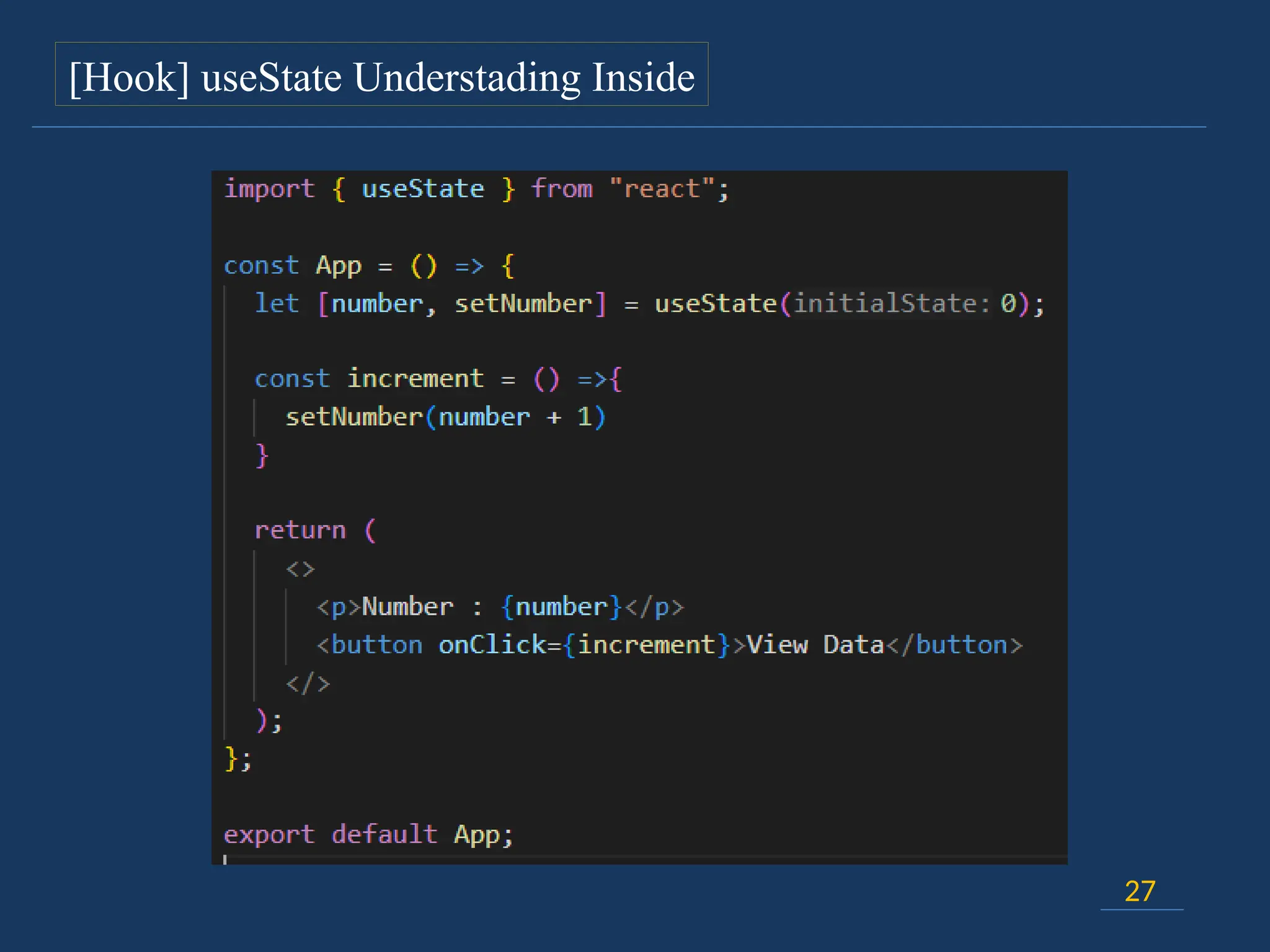 27
[Hook] useState Understading Inside
 