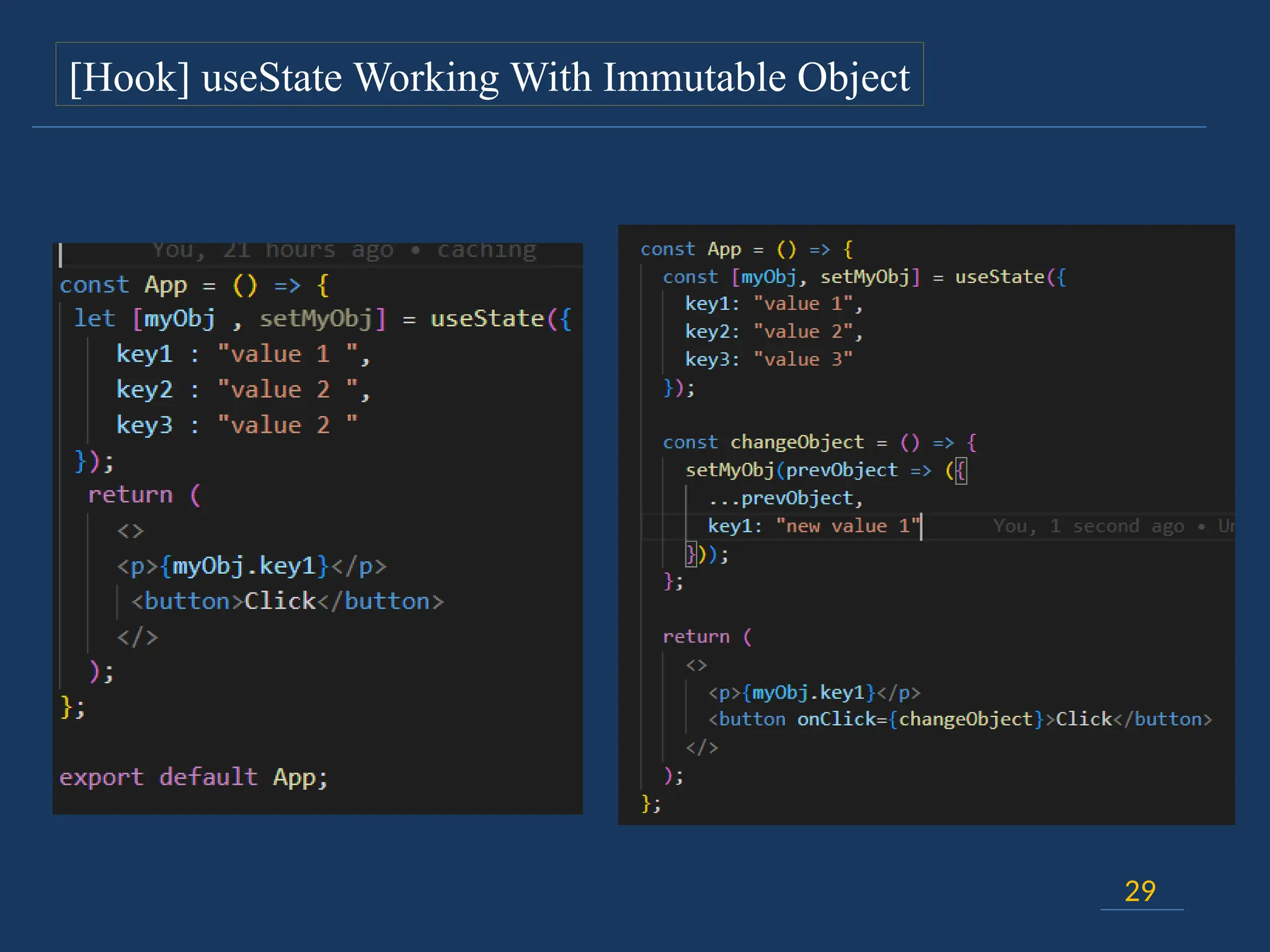 29
[Hook] useState Working With Immutable Object
 