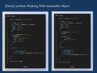 27
[Hook] useState Working With Immutable Object
 