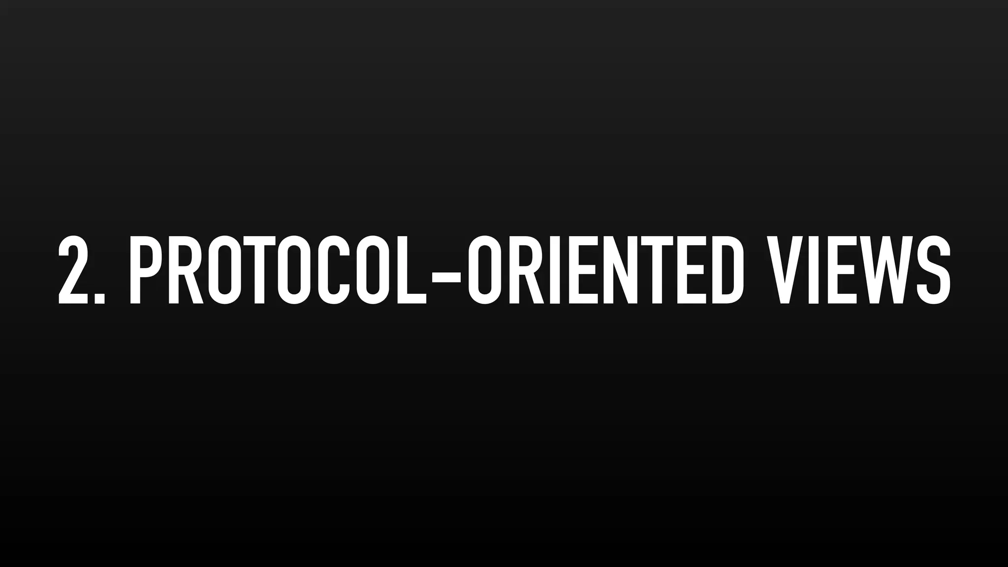 2. PROTOCOL-ORIENTED VIEWS
 