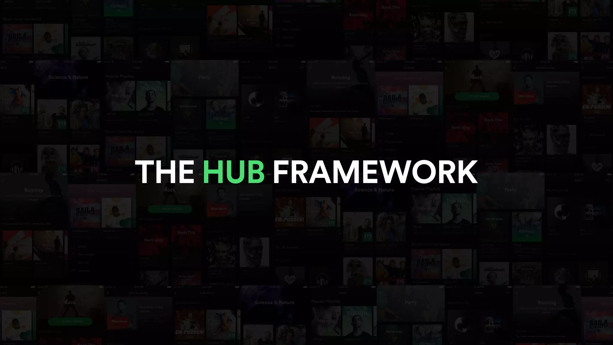 THE HUB FRAMEWORK
 