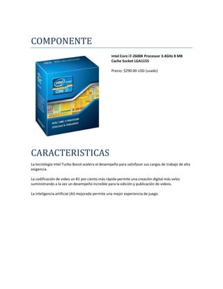 Trabajo componentes y caracteristicas