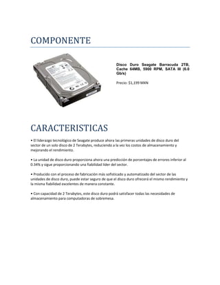 Trabajo componentes y caracteristicas