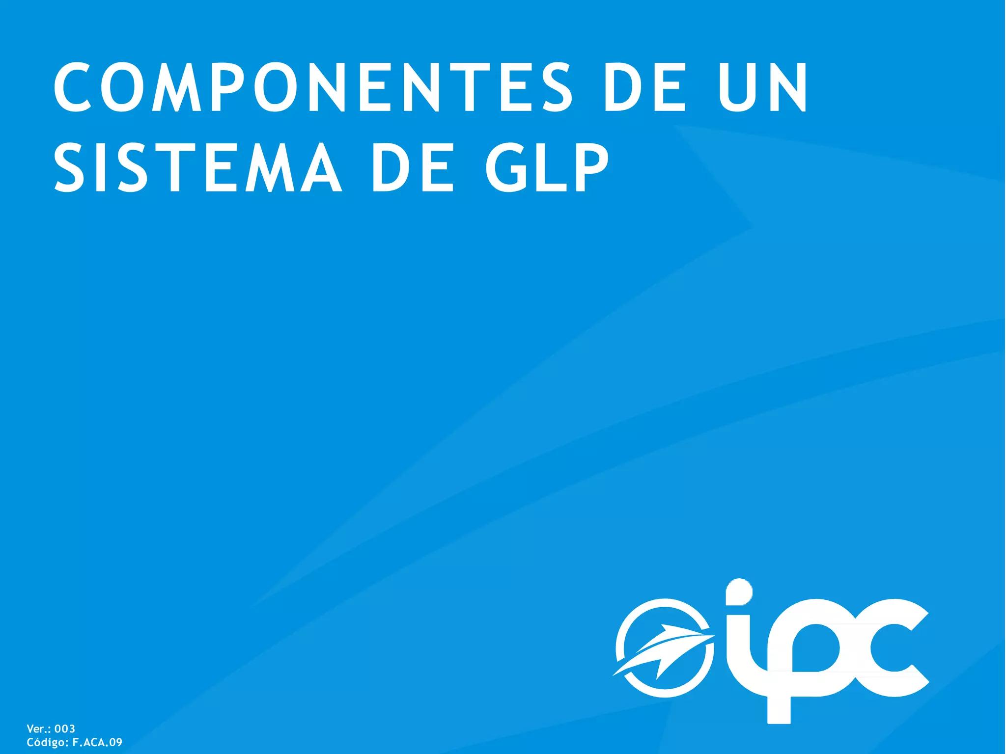componentes-de-un-sistema-de-glp-1.pptx
