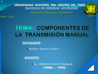 UNIVERSIDAD NACIONAL DEL CENTRO DEL PERÚ




    ESTUDIANTE:




     DOCENTE:


                  TARMA - PERÚ
 