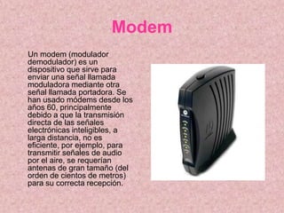 Modem Que Es Componentes del computador | PPTX