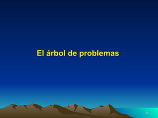 El árbol de problemas 