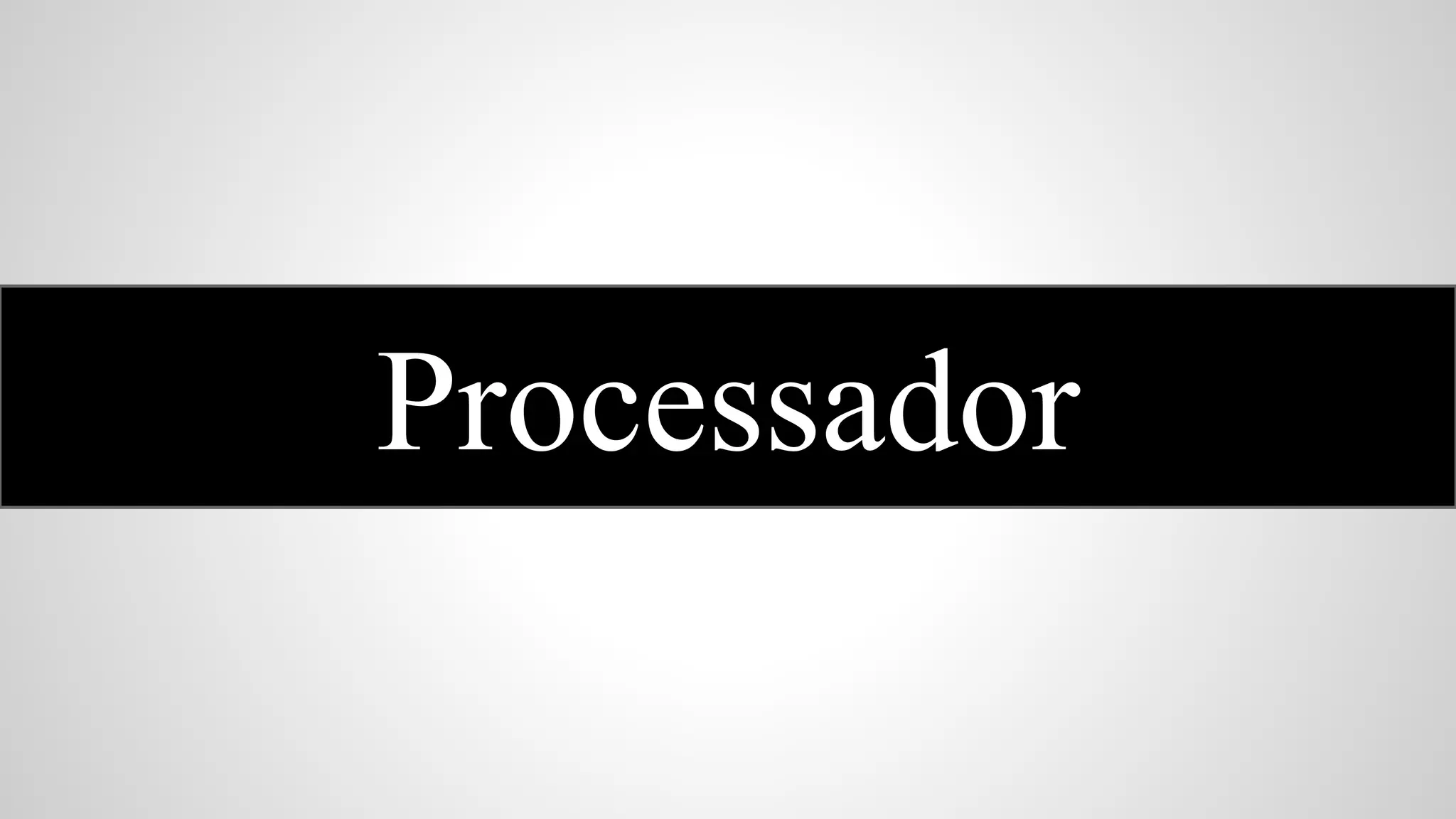 Processador

 
