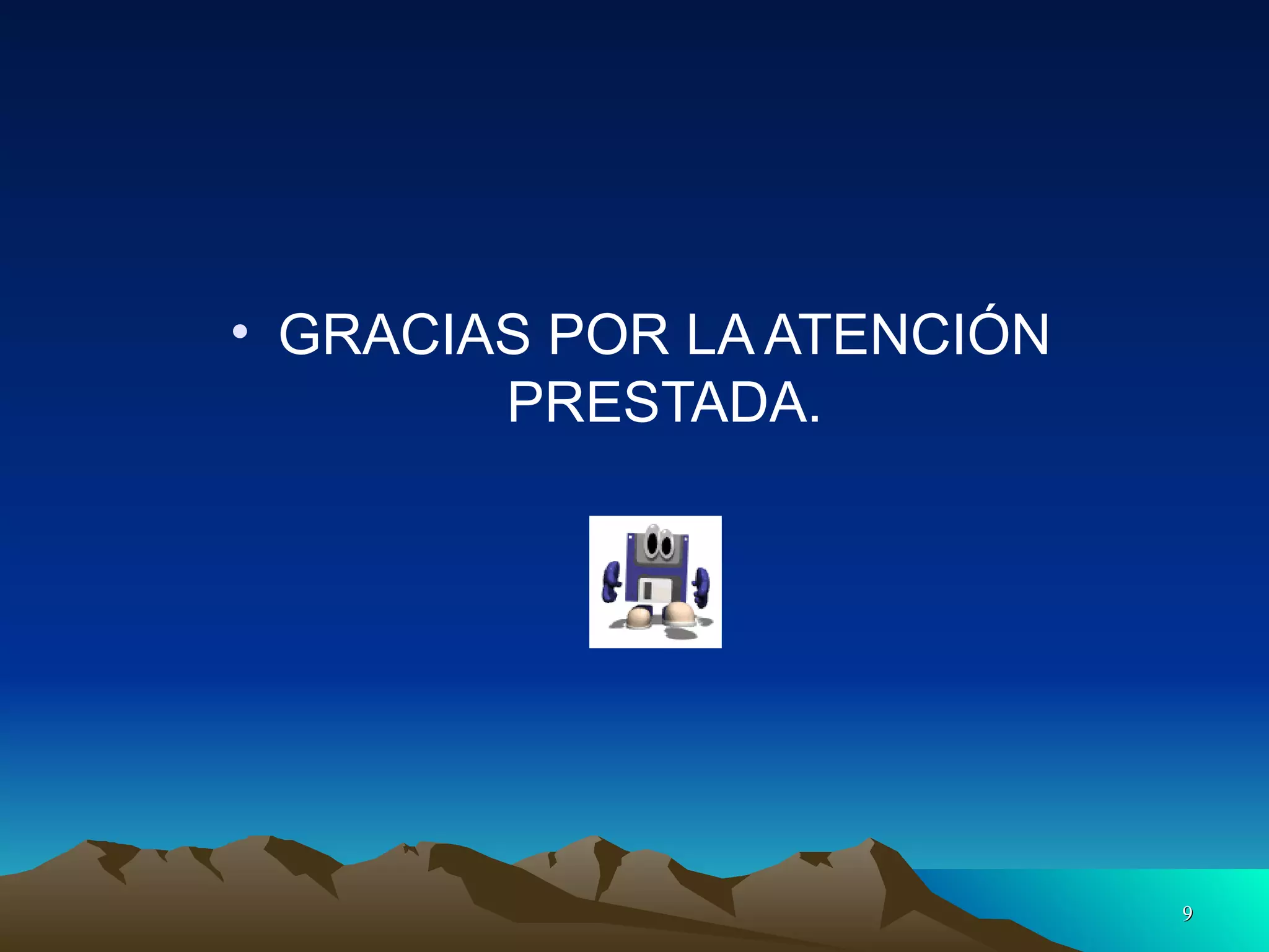 GRACIAS POR LA ATENCIÓN PRESTADA. 