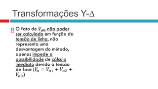 Transformações Y-∆

 