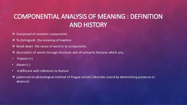 Componential analysis ppt