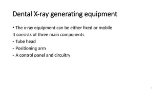 components of the x-ray machine equipment.pptx