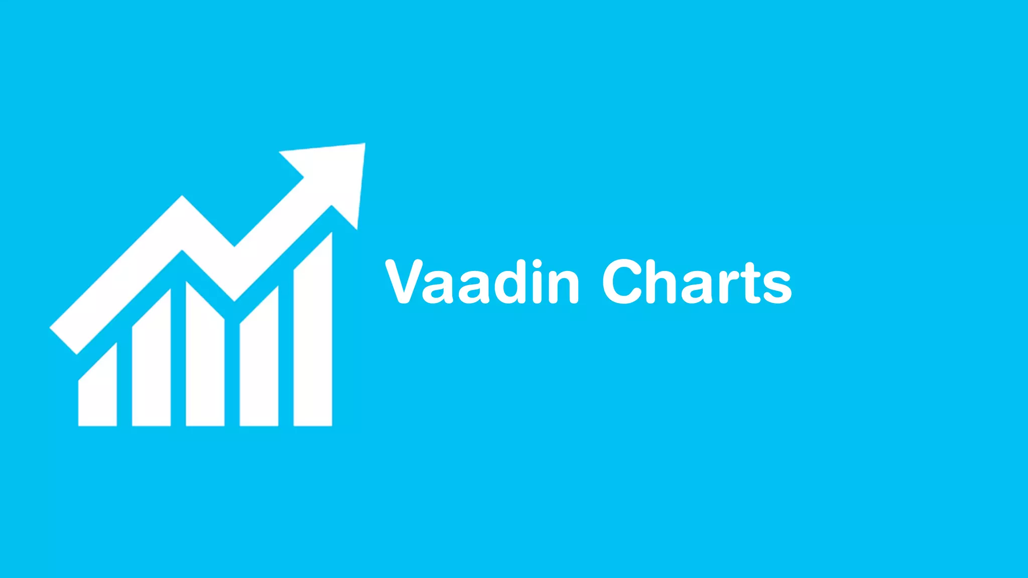 Vaadin Charts
 