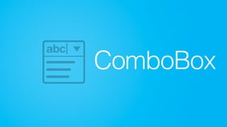 ComboBox
 