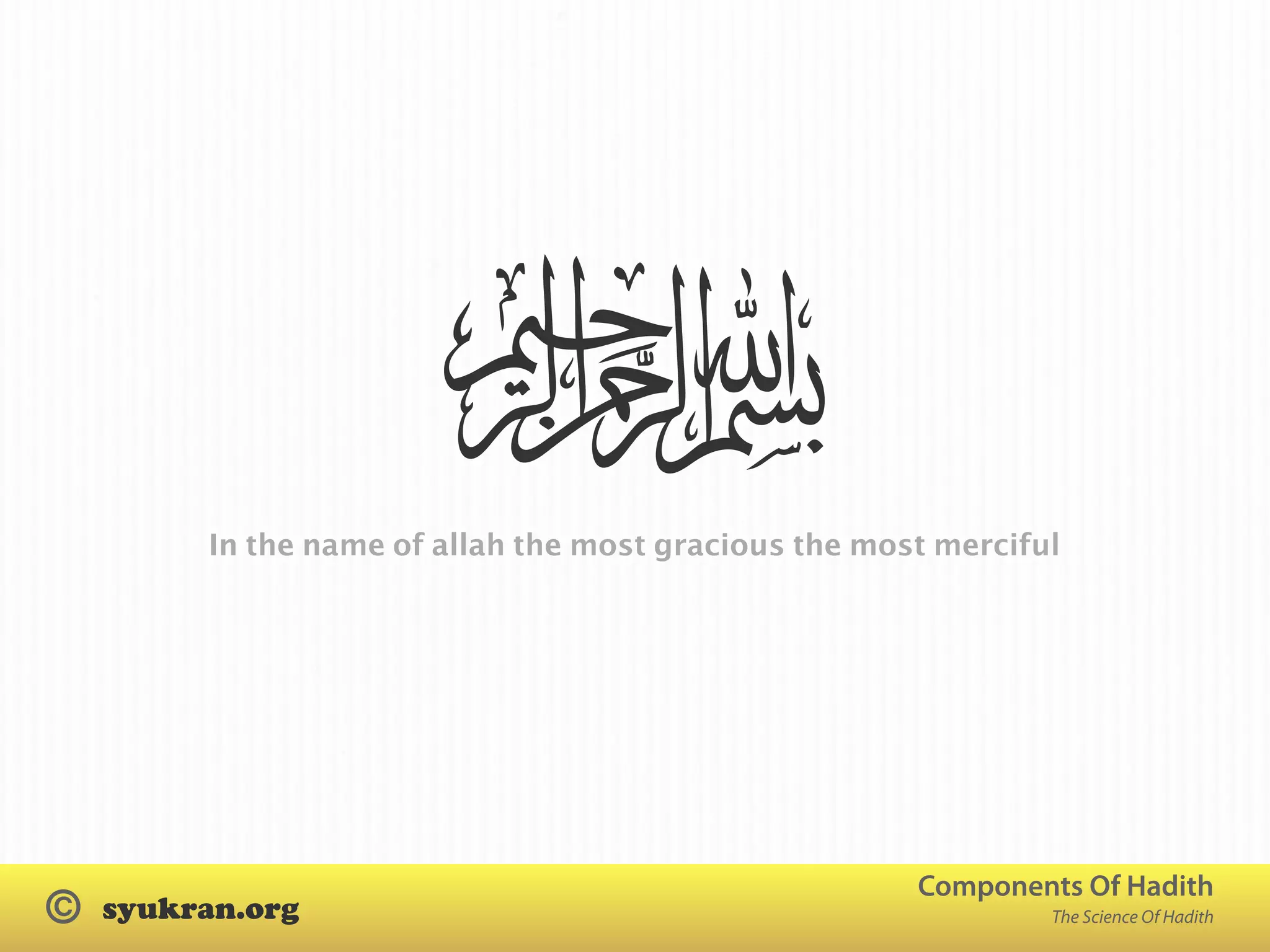 Components Of Hadith PPT Components Of Hadith PPT