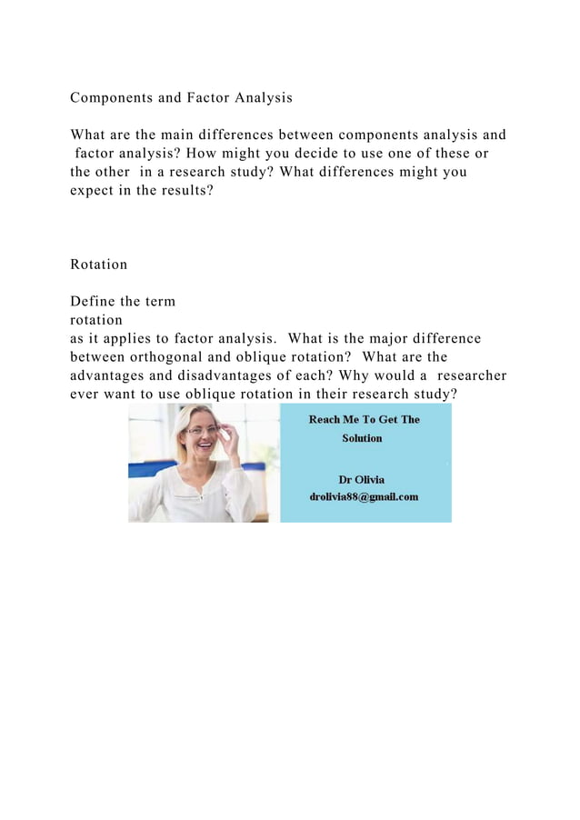 Components and Factor AnalysisWhat are the main differences betw.docx