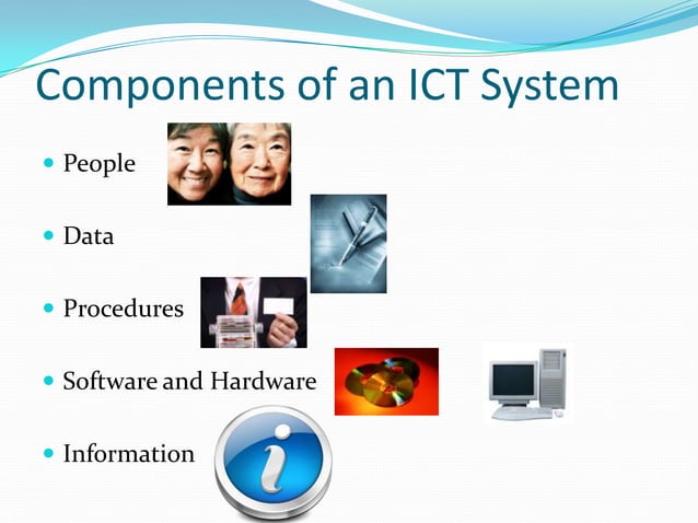 Components of an ICT System | PPTX