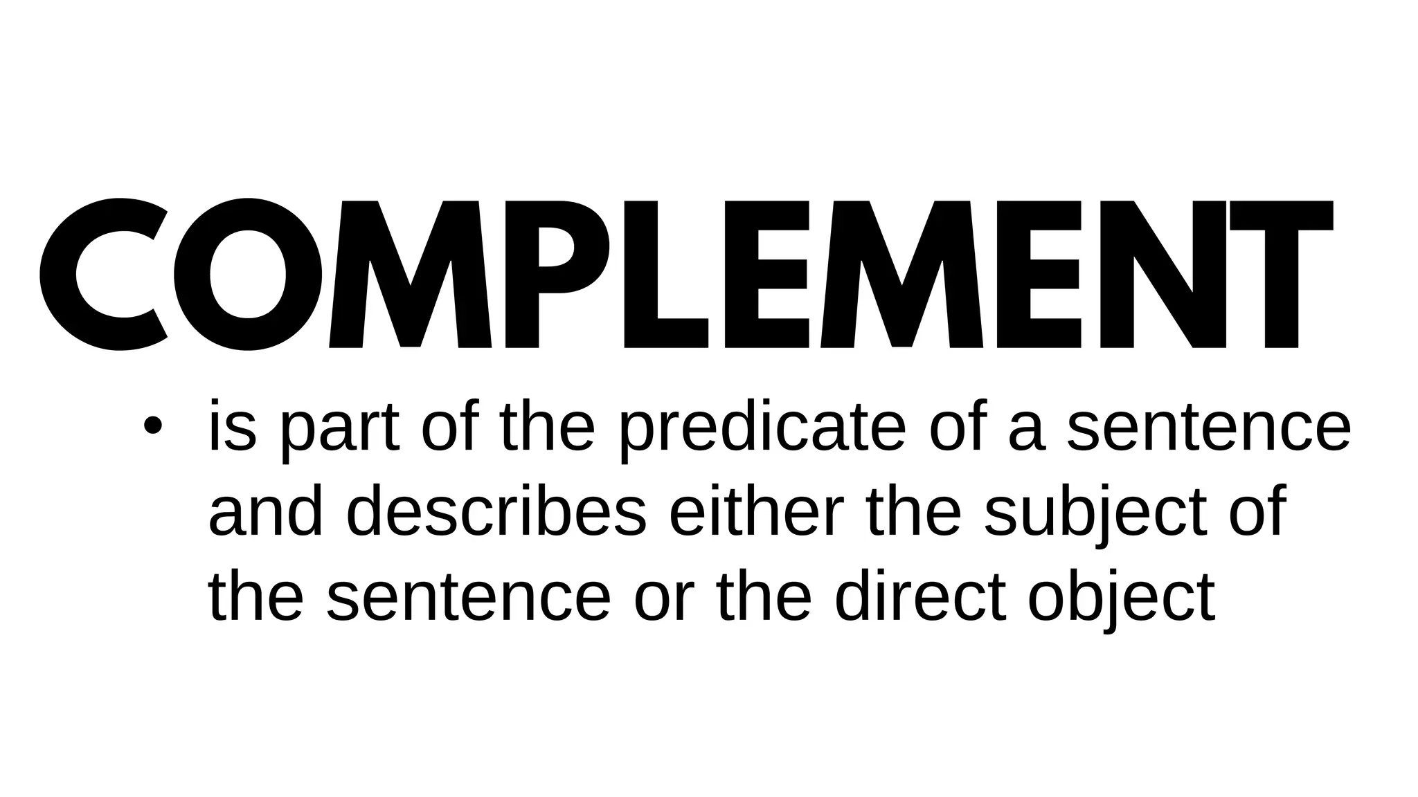 COMPONENTS OF A SENTENCE: Subject, predicate, direct and indirect ...