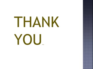 THANK
YOU…
 