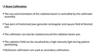 Rectangle Collimation COMPONENTS OF CO-60 UNIT.pptx