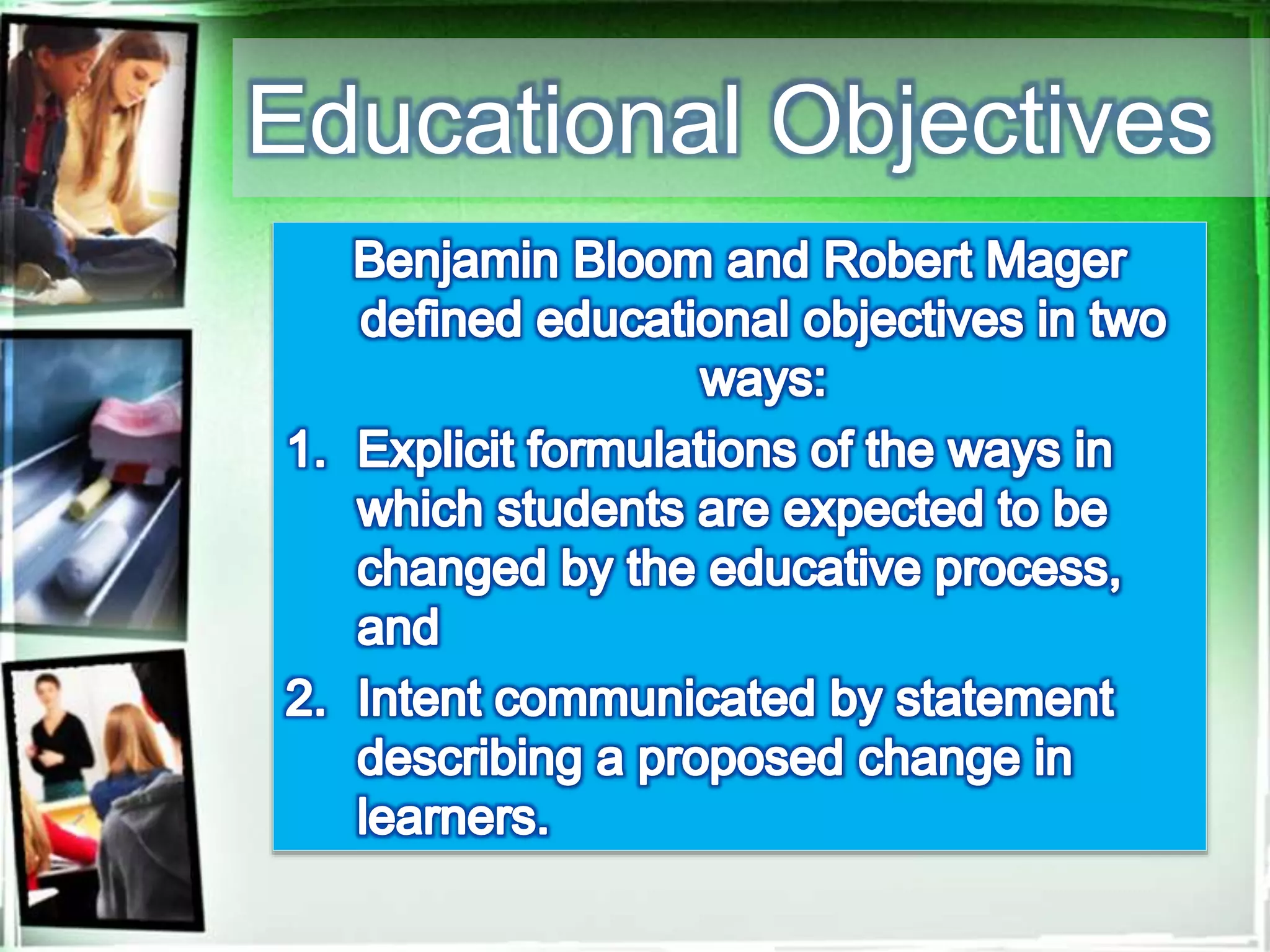 Educational Objectives
 