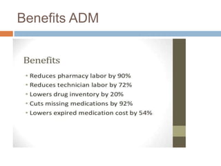 Benefits ADM
 