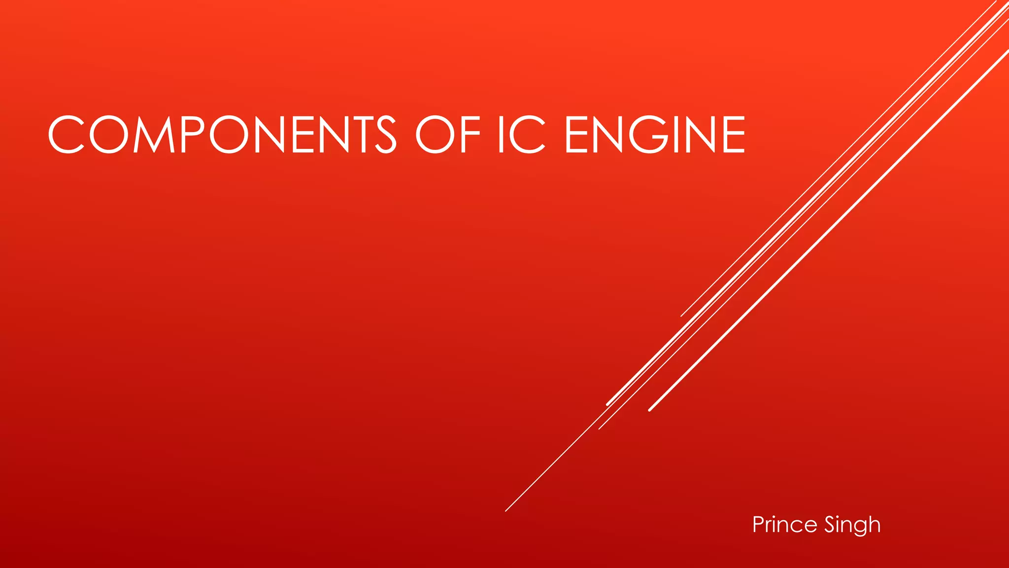 Components of ic engine PPT