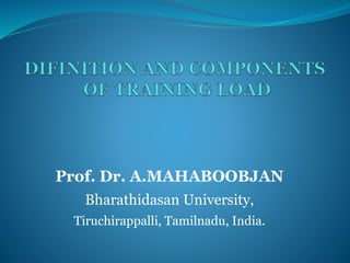 Prof. Dr. A.MAHABOOBJAN
Bharathidasan University,
Tiruchirappalli, Tamilnadu, India.
 