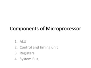 Components of Microprocessor.pptx