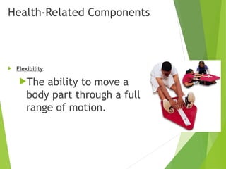 Components of Physical Fitness G9 and 10.ppt
