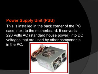 Computer Science Psu Component COMPONENTS OF THE COMPUTER SYSTEM.pptx