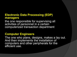 Edp Processing COMPONENTS OF THE COMPUTER SYSTEM.pptx