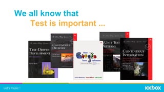 We all know that
Test is important ...
 