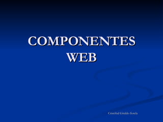 COMPONENTES WEB Cristóbal Giraldo fiorela 