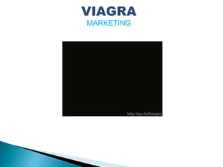VIAGRA
MARKETING
 