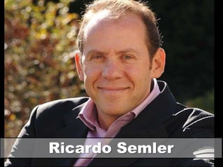 Ricardo Semler
 