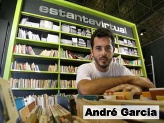 André Garcia
 