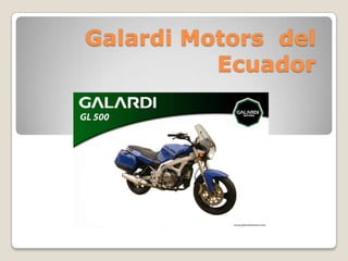 Galardi Motors del Ecuador
