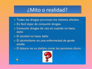 ¿Mito o realidad?
¿Mito o realidad?
 