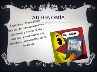 AUTONOMÍA
 