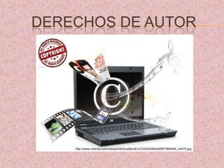 DERECHOS DE AUTOR




    http://www.milenio.com/media/440/dce8bc4b1e722d33d64a92f5f1880440_int470.jpg
 