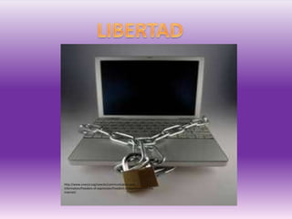 http://www.unesco.org/new/es/communication-and-
information/freedom-of-expression/freedom-of-expression-on-the-
internet/
 