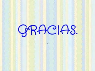 GRACIAS.
   .
 
