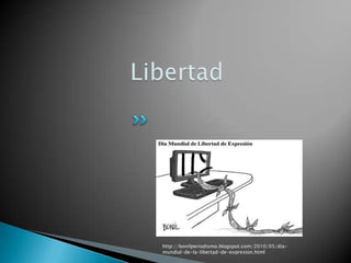 http://bonilperiodismo.blogspot.com/2010/05/dia-
mundial-de-la-libertad-de-expresion.html
 