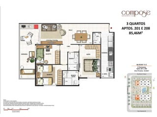 3 QUARTOS
APTOS. 201 E 208
85,46M2
 