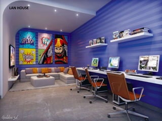 LAN HOUSE
 