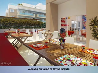 VARANDA DO SALÃO DE FESTAS INFANTIL
 